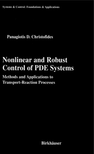 Nonlinear and Robust Control of Pde Systems