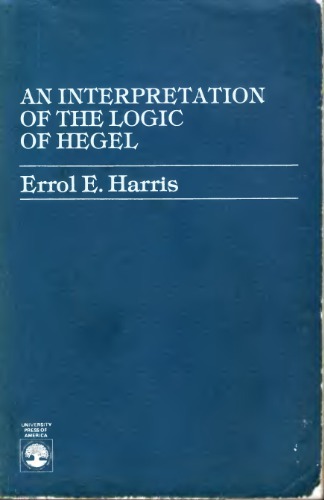 An Interpretation Of The Logic Of Hegel