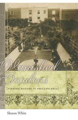 Vanished Gardens