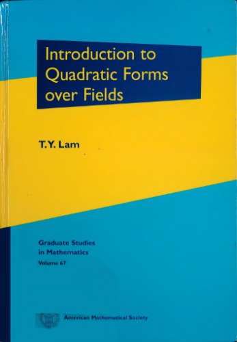 Introduction to Quadratic Forms Over Fields