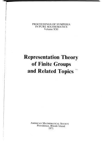 Representation theory of finite groups and related topics (Proceedings of symposia in pure mathematics)