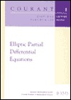 Elliptic Partial Differential Equations (Courant Lecture Notes) (Courant Lecture Notes)