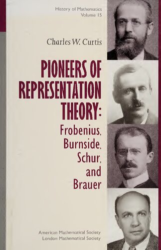 Pioneers of Representation Theory