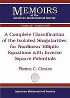 A Complete Classification of the Isolated Singularities for Nonlinear Elliptic Equations with Inverse Square Potentials