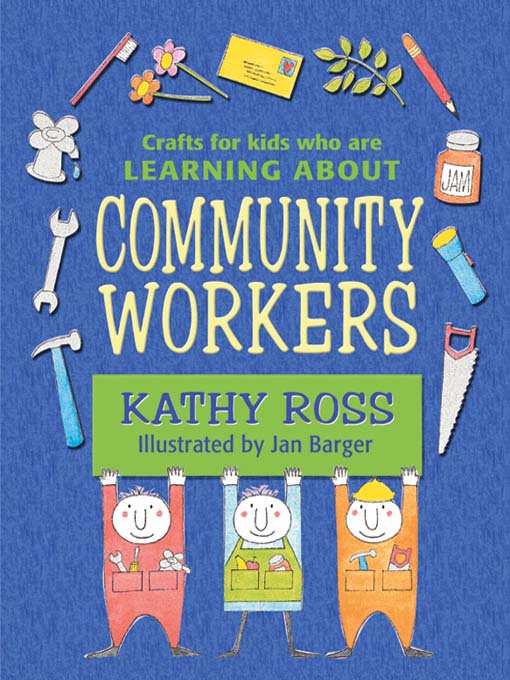 Crafts for Kids Who Are Learning About Community Workers