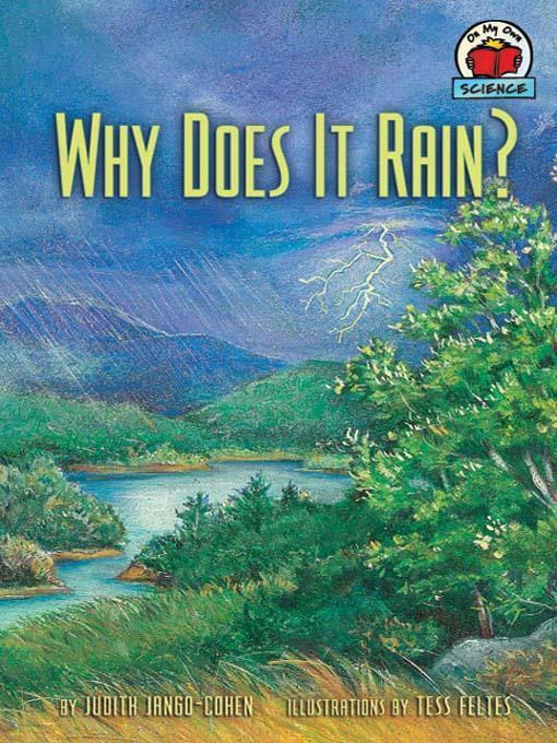 Why Does It Rain?