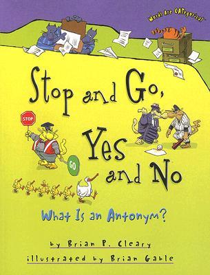 Stop and Go, Yes and No