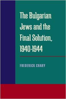 The Bulgarian Jews and the final solution, 1940-1944