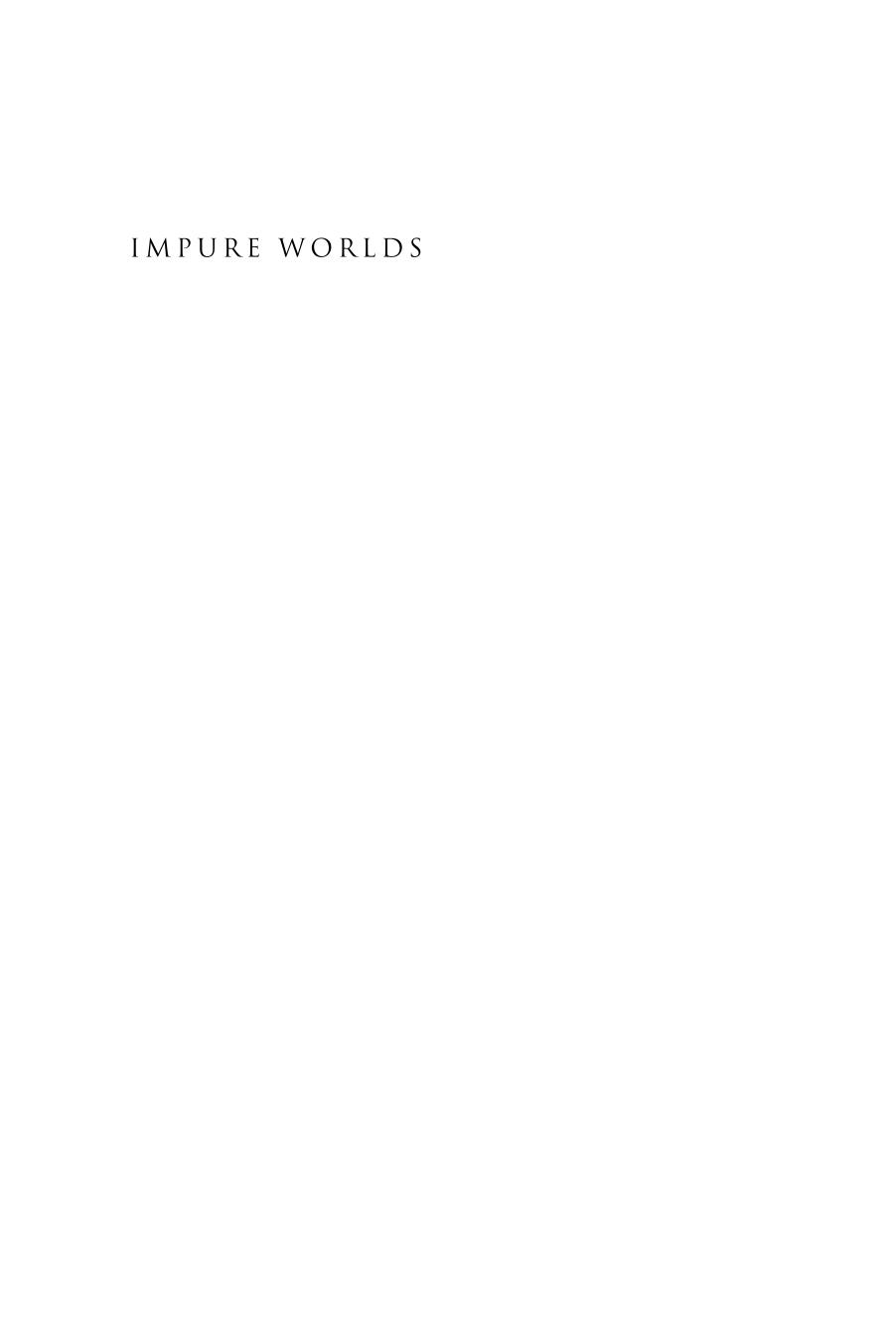 Impure Worlds