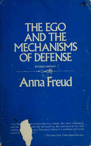 Ego And The Mechanisms Of Defense (The Writings Of Anna Freud, Vol 2)