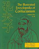 The Illustrated Encyclopedia of Confucianism