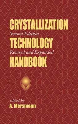 Crystallization Technology Handbook