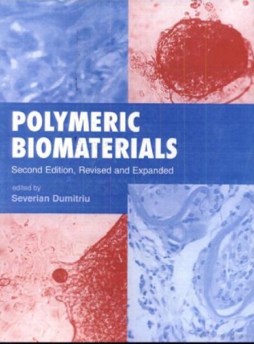 Polymeric Biomaterials, Revised and Expanded