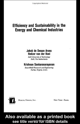 Efficiency and Sustainability in the Energy and Chemical Industries