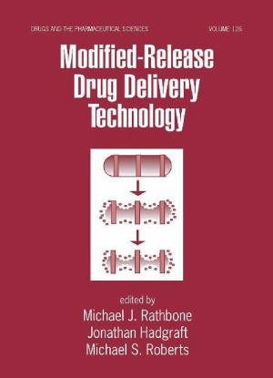 Modified-Release Drug Delivery Technology, Second Edition, Volume 1