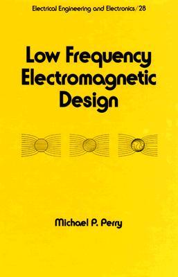 Low Frequency Electromagnetic Design