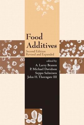 Food Additives Revised and Expanded (Food Science and Technology)