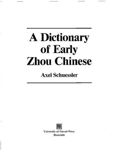 A Dictionary Of Early Zhou Chinese