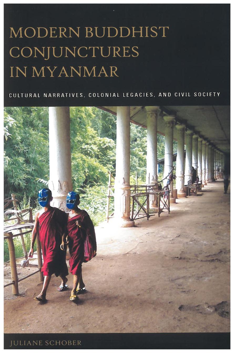 Modern Buddhist Conjunctures in Myanmar