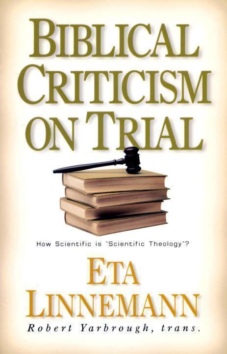 Biblical Criticism on Trial