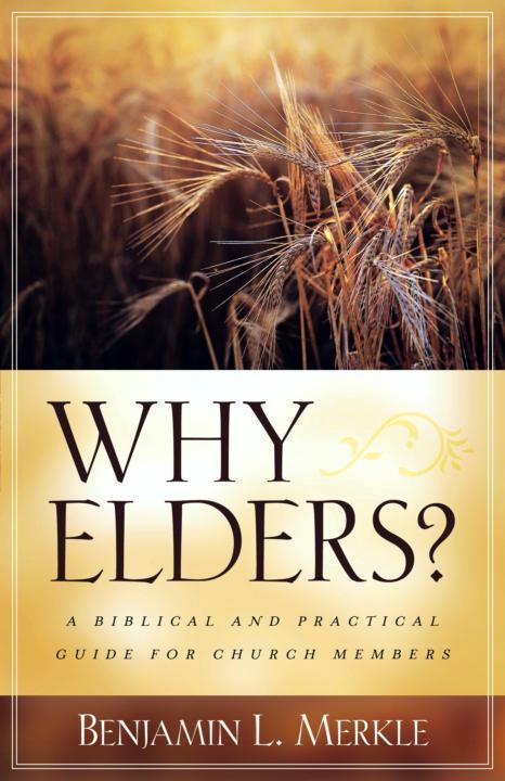 Why Elders?