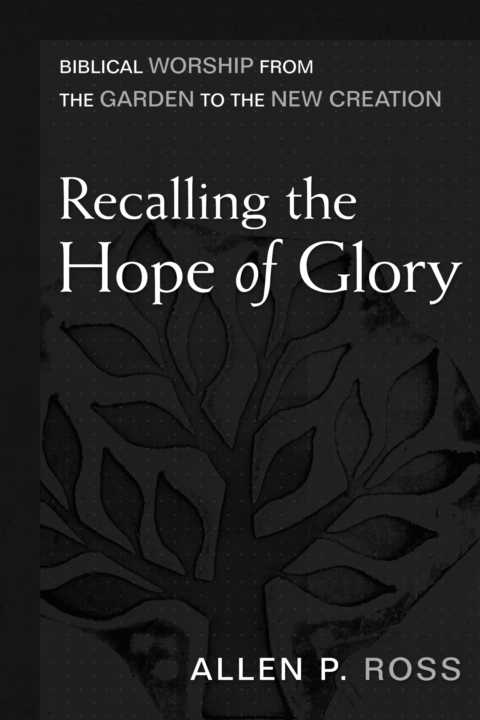 Recalling the Hope of Glory