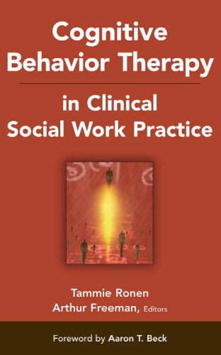 Cognitive Behavior Therapy in Clinical Social Work Practice