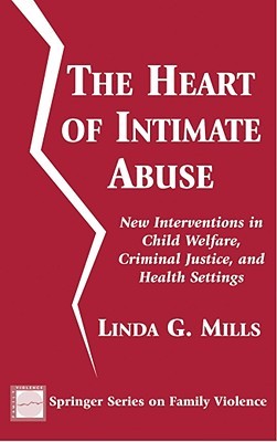 The Heart of Intimate Abuse