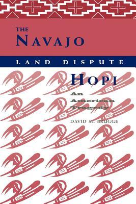 The Navajo-Hopi Land Dispute