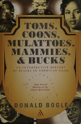 Toms, Coons, Mulattoes, Mammies, &amp; Bucks