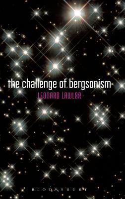 The Challenge of Bergsonism