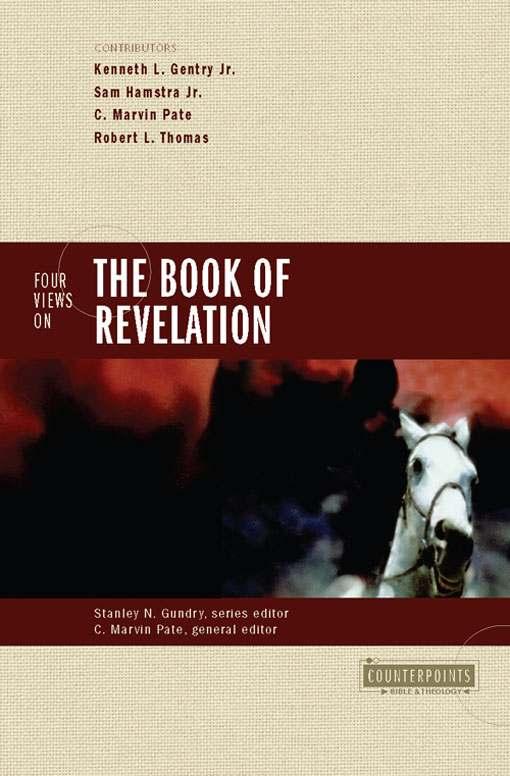 Four Views On the Book of Revelation