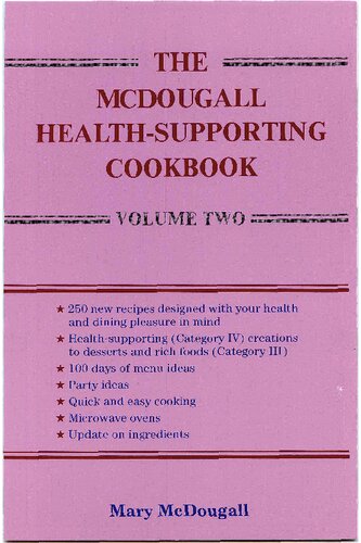 McDougall Health-Supporting Cookbook