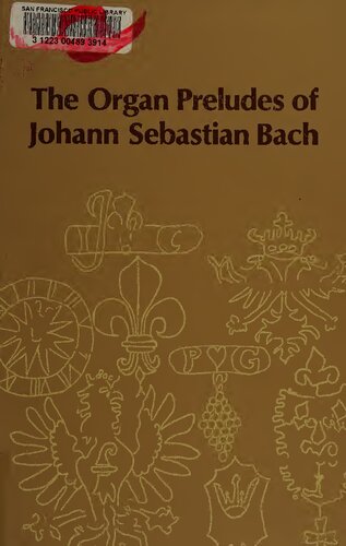 The Organ Preludes Of Johann Sebastian Bach