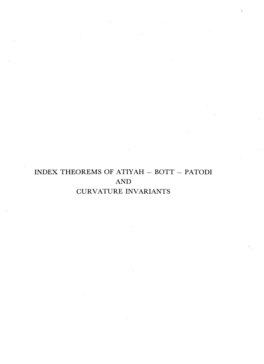 Index Theorems Of Atiyah, Bott, Patodi And Curvature Invariants