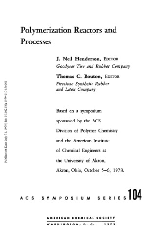 Polymerization Reactors and Processes