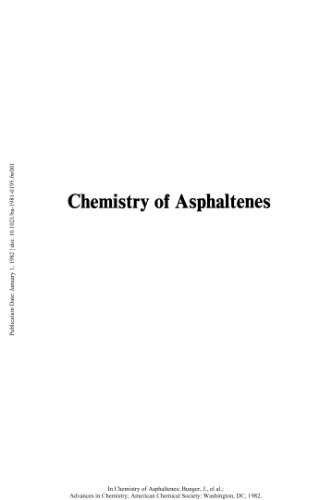 Chemistry of Asphaltenes (Advances in chemistry series)