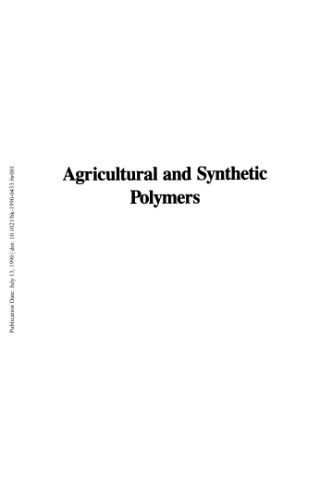 Agricultural And Synthetic Polymers