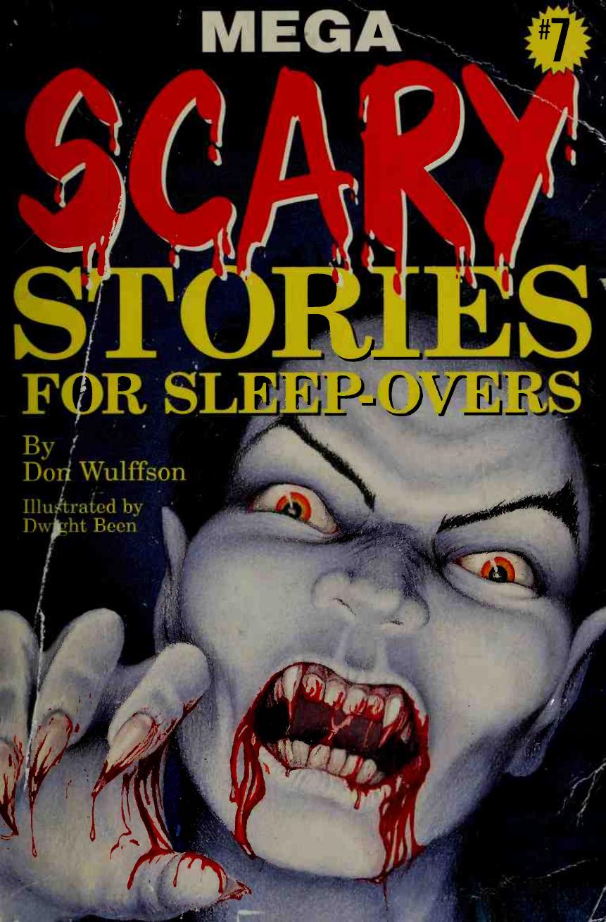 Mega Scary Stories for Sleep-Overs