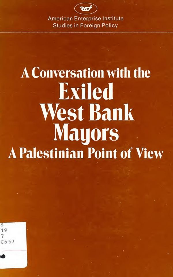 A   Conversation with the Exiled West Bank Mayors