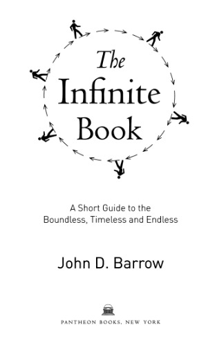 The Infinite Book: A Short Guide to the Boundless, Timeless and Endless