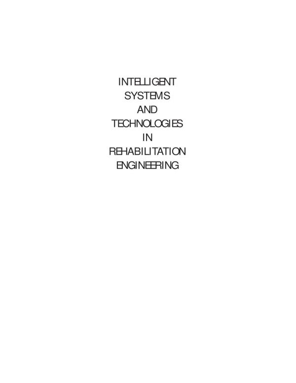 Intelligent Systems and Technologies in Rehabilitation Engineering