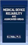 Medical Device Reliability and Associated Areas