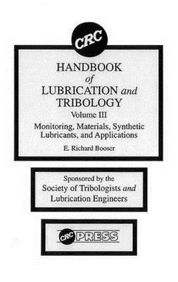 Handbook of Lubrication and Tribology