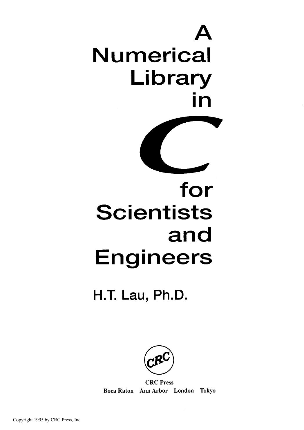 A Numerical Library in C for Scientists and Engineers