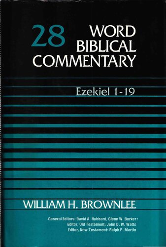 Ezekiel 1-19 (Word Biblical Commentary #28)