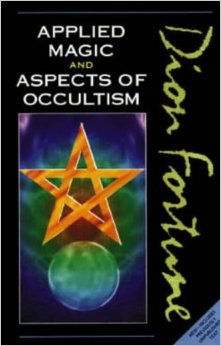 Applied Magic And Aspects Of Occultism