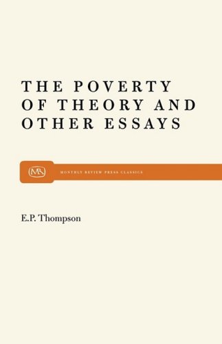 The Poverty of Theory &amp; other essays