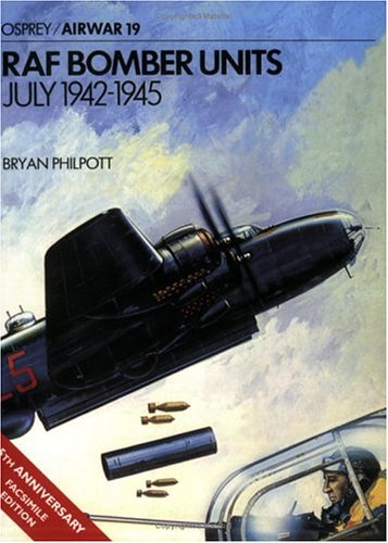 RAF Bomber Units July 1942–1945