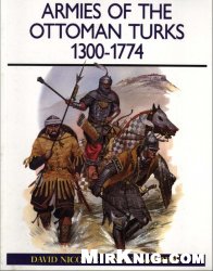 Armies of the Ottoman Turks, 1300–1774